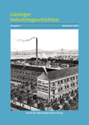 Liesinger Industriegeschichten - Ausgabe 1